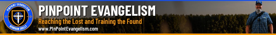 PinPoint Evangelism: Reaching the Lost and Training the Found