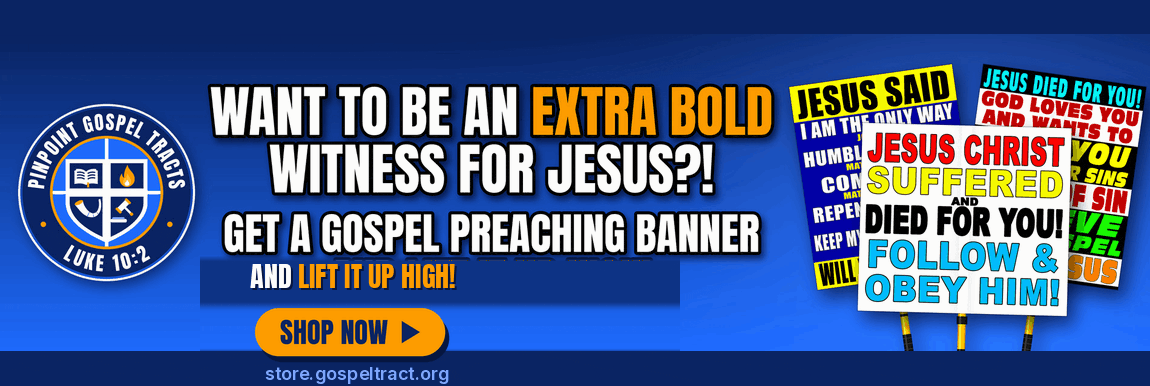 Need Vinyl Gospel Banners? Shop PinPoint Gospel Tracts